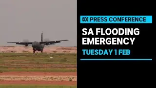 IN FULL: South Australian authorities are providing an update on the emergency flooding | ABC News
