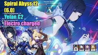 Yelan C2 (Furina c2,Fischl,Xilonen) Electro charged vs. Abyss 12 (first half/6.0) 9* | Genshin