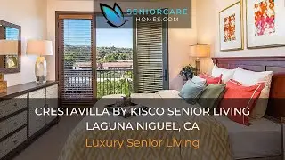 Luxury Senior Living - Crestavilla Senior Living, Laguna Niguel, California