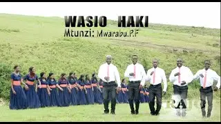 Wasio Haki (Official music video) BMM Kigoma Parish