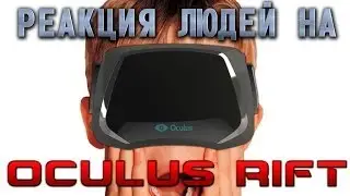 GoHa.Ru | Реакция людей на Oculus Rift (funny oculus rift reaction p.1)