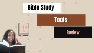 Bible Study Tools Review - What I Use to Keep Me Consistent