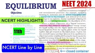 CHEMICAL EQUILIBRIUM NCERT Line By Line in One Shot|| NCERT HIGHLIGHTS #neet2024 #class11 #neet