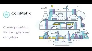 [ICO] [BOUNTY] CoinMetro - ICO в самом разгаре , собрано 11,053,907.00 EUR