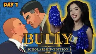 BULLY: SCHOLARSHIP EDITION! FIRST PLAYTHROUGH!!