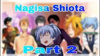 Different Characters React Part 2 //Nagisa🐍🔪\\ Ships Included //Read Description\\
