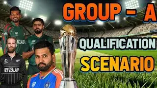 Champions Trophy Group A Qualification Scenario: Who Will Reach the Semi-Finals? 🧐🧐