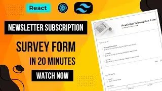 Creating Newsletter Subscription Form in HTML, CSS and React | Survey Form 