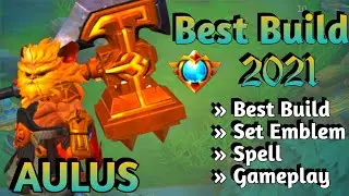 AULUS BEST BUILD IN 2021 | AULUS TOP 1 GLOBAL BUILD | AULUS BUILD EMBLEM | AULUS - MOBILE LEGENDS ✅