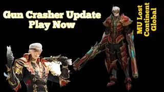 Gun Crasher Update | Lost Continent (2021)