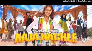 03 - Aaja Nachle (2007) - Show Me Your Jalwa - (VMR)