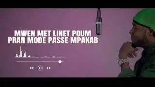 Bobby Last One - Si m pa di w (Videyo Lirik)