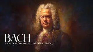 Bach &ndash; Harpsichord Concerto No. 1 in D minor, BWV 1052 | Full Performance | Johannes Volker Schmidt