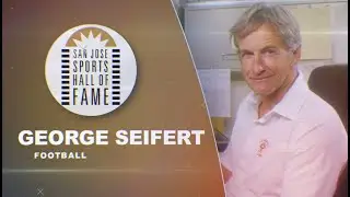 George Seifert - San Jose Sports Hall of Fame Class of 2021