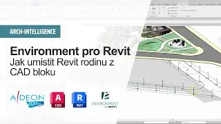 ⚡️ Jak um&iacute;stit Revit rodinu z CAD bloku pomoc&iacute; doplňku Environment / Tutori&aacute;l