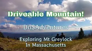 Mount Greylock ||  Massachusetts