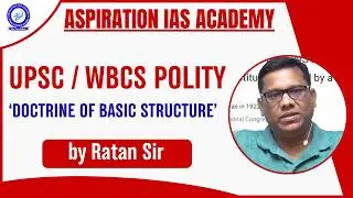 THE DOCTRINE OF  BASIC STRUCTURE OR BASIC FEATURES OF THE CONSTITUTION (INDIAN POLITY).