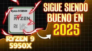 🔥Ryzen 9 5950X - &iquest; Que tan bueno es en 2025? O ya me conviene migrar a AM5
