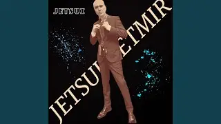 Jetsui - Jetmir