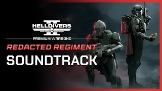 HELLDIVERS&trade; 2 - Redacted Regiment Warbond Soundtrack | Cardinal Force (Complexities of Sound)