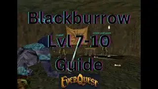 EQ Classic Project 1999 Level 7-10 Blackburrow Dungeon Guide / UI Upgrade Tutorial