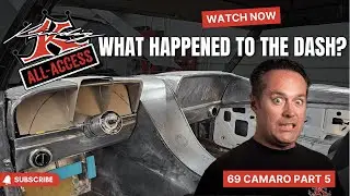 What Happened to the Dash?- 69 Camaro Build Part 5