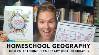 Homeschool Geography | How I&rsquo;m Teaching Elementary (USA) Geography