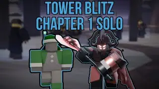 How To Beat Chapter 1 İn Tower Blitz Solo