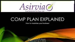 Asirvia Compensation Plan Tutorial