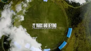 22 Yards and Beyond | Documentary | montage