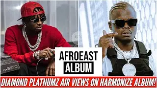 DIAMOND PLATNUMZ SURPRISINGLY ENDORSES HARMONIZE NEW ALBUM #AFROEAST! |BTG News