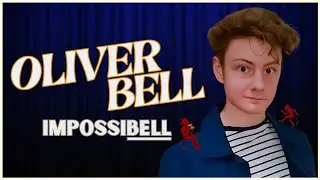 Oliver Bell : ImpossiBell | Official Show Trailer