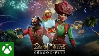 Sea of Thieves Season Five: Official Content Update Trailer