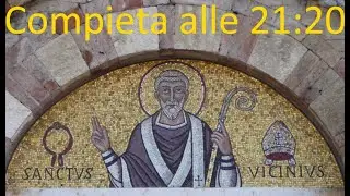 COMPIETA DA CASA A CASA ORE 21:20 (orario nuovo)