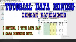 Tutorial Lengkap Implementasi Data Mining dengan Rapidminer