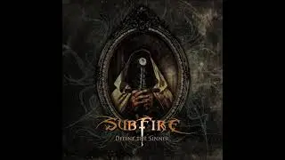 SUBFIRE - Soul Redemption
