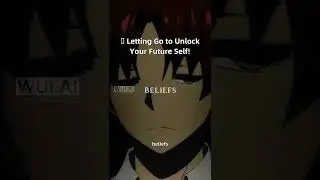 🔥 Letting Go to Unlock Your Future Self! #staydetermined #anime #unleashyourinnerstrength