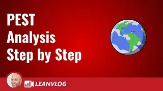 PEST Analysis Explained Step by Step