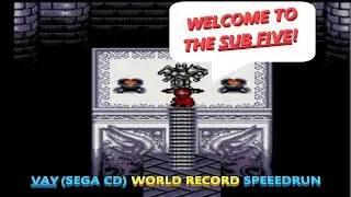 Vay (Sega CD) Speedrun WORLD RECORD in 4:59:11 by NickDoane (World's First Sub 5-Hour Speedrun)