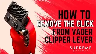 Silencing the Click Noise on Your Vader Clipper Lever!