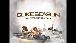 Chukk Beezy: Coke Season (DJ Kenni Starr Remix)