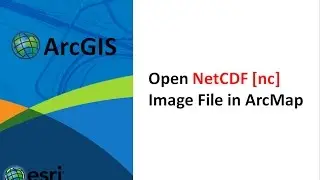 How to open netcdf nc file in arcgis, make netcdf raster layer tool, nc view