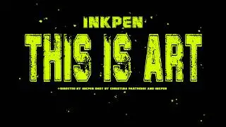 INKPEN - THIS IS ART - (Official Music Video)