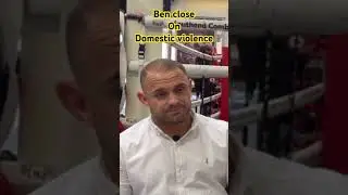 Ben Close on domestic violence #viral #podcast