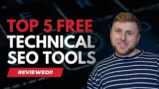 Top 5 FREE Technical SEO Tools to Rank #1