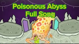 Poisonous Abyss - Full Song