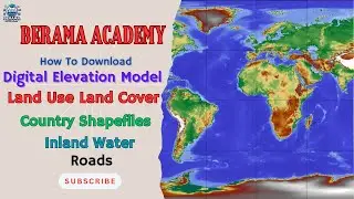 How to Download DEM, LULC, Roads, Country Shapefiles & Inland Water Data for Whole Country