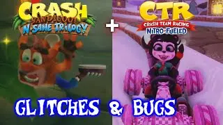 CRASH BANDICOOT N SANE TRILOGY + CTR CRASH TEAM RACING NITRO FUELED - GLITCHES & BUGS