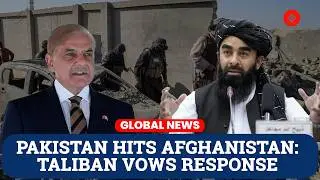 Pakistan Strikes Afghanistan&rsquo;s Nangarhar; Taliban Claim Dozens Killed