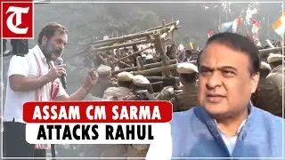 Assam CM Himanta Biswa Sarma attacks Congress leader Rahul Gandhi